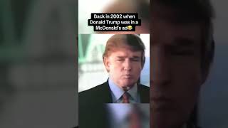 Back In 2002 When Trump Was In McDonalds Ad donaldtrump fyp mcdonalds ad shorts trump [upl. by Consuelo50]