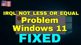 How to Fix IRQL NOT LESS OR EQUAL Windows 11 [upl. by Ymot431]