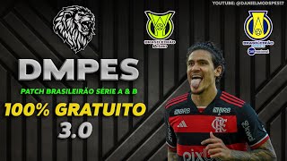 PATCH DMPES 30  BRASILEIRÃO SÉRIE A amp B AIO  PES 2017 [upl. by Ophelie]