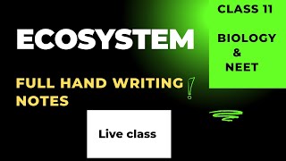 Live Class of Ecosystem Class 12 BiologyFullnotes of Ecosystem neet2025biology ecosystemclass2024 [upl. by Keily]