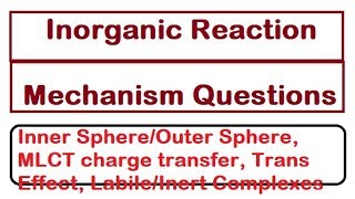 Questions  Inorganic Reaction Mechanism [upl. by Itin]