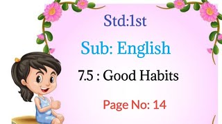 Good habits 1st standard  std 1 Good Habits  75 Good Habits  Unit 4 Good Habits [upl. by Aynam]