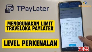 Bunga Terbaru Traveloka PayLater Level Perkenalan [upl. by Erdried98]