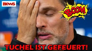 TUCHEL IST GEFEUERT Ein tödlicher Schlag traf die Bayern [upl. by Eiramlirpa]