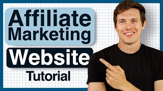 How To Make An Affiliate Marketing Website in 2024 Step by Step Tutorial [upl. by Nyrhtak]