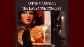 Astor Piazzolla Live from Lausanne [upl. by Hpesojnhoj]