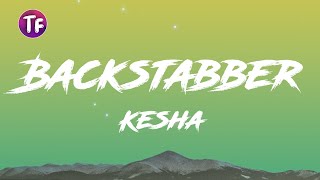 Kesha  Backstabber LyricsLetra [upl. by Attelrak]