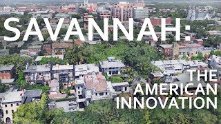 Savannah  The American Innovation [upl. by Faletti]