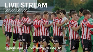 Sunderland U21 vs Derby County U21  Live Premier League 2 action [upl. by Kantos]