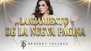 Lanzamiento de la Página Nueva I Deseret Tavares [upl. by Dyanne814]