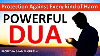 This Dua Will Protect You From Every Kind of Harm In The World Insha Allah ᴴᴰ  Listen Every Day [upl. by Jorey967]