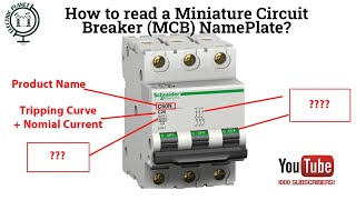 How to read a Miniature Circuit Breaker MCB nameplate [upl. by Ebner600]