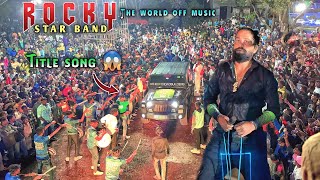 Title Song😱  Rocky Star band the world of music 2023 [upl. by Enohpets]