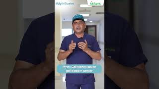 Debunk the Myths Related to Gallbladder Cancer  Dr Sanjay Verma [upl. by Akitahs]