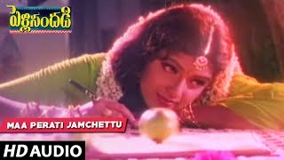 Pelli Sandadi  Maa perati jamchettu song  Srikanth  Ravali Telugu Old Songs [upl. by Dlonra976]