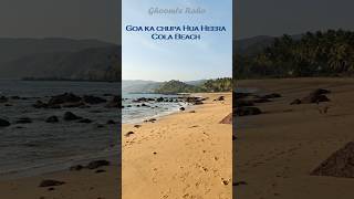 Goa ka chhupa hua heera COLA Beach  Hidden Places in Goa Best places to visit in Goa yt [upl. by Nadabas]