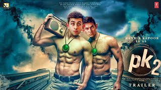 PK 2 Hindi Trailer  Aamir Khan amp Ranbir Kapoor  Rajkumar Hirani  Anushka  Releasing in 2024 [upl. by Cedell]