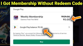 I Got Free Fire Membership Without Redeem Code  Garena Free Fire [upl. by Sillsby]