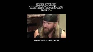 ZAKK WYLDE GREATEST INTERVIEW EVER🍾 [upl. by Aidul865]