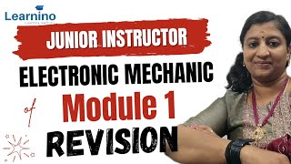 Junior Instructor Electronic Mechanic Module 1 Revision [upl. by Oirromed]