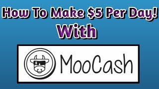 How To Make 5 Per Day With MooCash App [upl. by Holey]