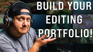 How to Make a Video Editing Portfolio With ZERO CLIENTS [upl. by Mowbray130]