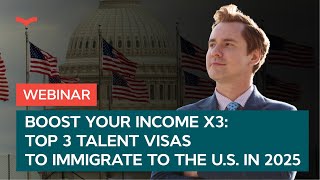 Boost your income x3 Top 3 talent visas to immigrate to the US in 2025 [upl. by Anatole]