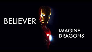 Iron Man  Believer [upl. by Xylina725]