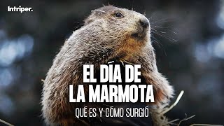 ¿De dónde surge EL DÍA DE LA MARMOTA  Tradiciones extrañas  Intriper [upl. by Salem]