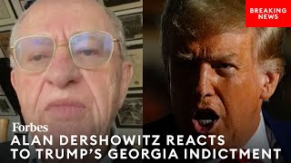 BREAKING NEWS Alan Dershowitz Reacts To Trumps Indictment In Georgia 2020 Election Case [upl. by Bully]