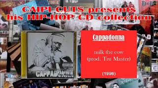 Cappadonna  milk the cow 1998 [upl. by Evers]