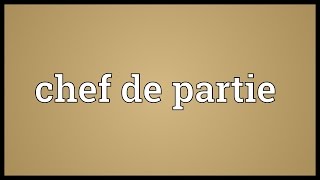 Chef de partie Meaning [upl. by Cinimod]