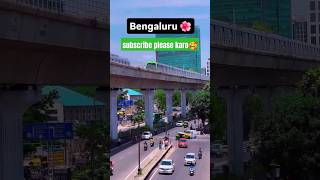 bangalore city view bangalore city metro [upl. by Aniwde854]