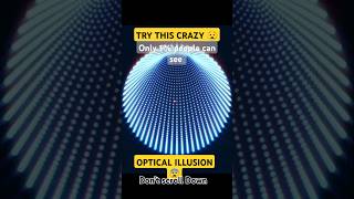 TRY THIS CRAZY OPTICAL ILLUSION😯🤯newillusion opticalillusion bestillusion mindillusion mindset [upl. by Hamel]