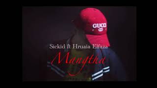 Sickid ft Hruaia Elfaza  Mangtha lyrics video [upl. by Lekar]