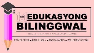 EDUKASYONG BILINGGWAL SA PILIPINAS [upl. by Alleras703]