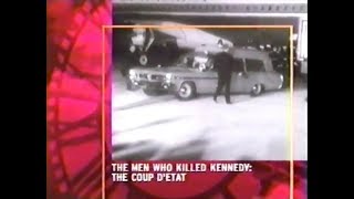 The Men Who Killed Kennedy  The Coup Detat  Part 2 [upl. by Hijoung712]