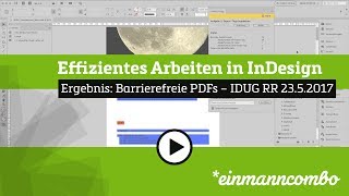 Aufzeichnung IDUGRR InDesignEffizienz amp Barrierefreie PDFs [upl. by Alika]