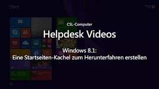 CSLHelpdesk Eine StartseitenKachel zum Herunterfahren erstellen [upl. by Lowell]