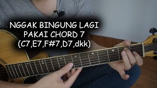 Chord VARIASI Penggunaan Chord7 [upl. by Ramsden]