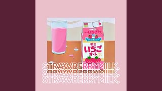 strawberrymilk [upl. by Dodd146]