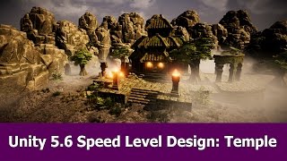 Unity 3D Speed Level Design  Ancient Temple [upl. by Atiras]