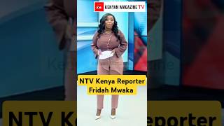 NTV Kenya Reporter Fridah Mwaka excellent Swahili intro for news [upl. by Merta]