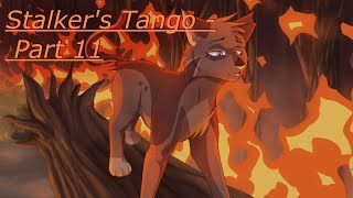 Stalkers Tango  PART 11 [upl. by Ttennej]