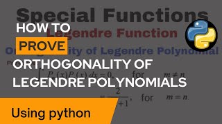 How to prove Orthogonality of Legendre polynomials using python [upl. by Derwin905]