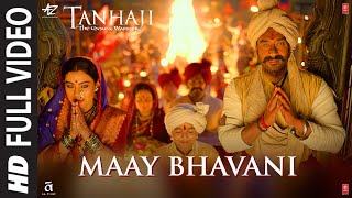 Full Video Maay Bhavani  Tanhaji The Unsung Warrior  Ajay Kajol  Sukhwinder S Shreya G [upl. by Ettenahs]