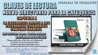 CAPÍTULO X LA CATEQUESIS FRENTE A LOS ESCENARIOS CULTURALES CONTEMPORÁNEOS [upl. by Tsyhtema643]