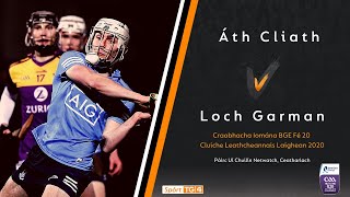 GAA BEO  Áth Cliath v Loch Garman  Craobh Iomána BGE Fé 20 [upl. by Odin452]