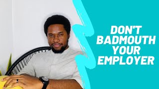 Dont badmouth your employer UwemDaily [upl. by Paddie]