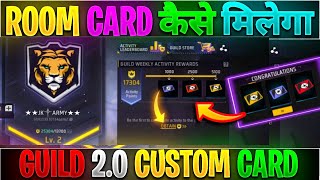 Free Fire Guild 20 Se Custom Room Card Kaise Milega  After Ob42 Update Yellow Custom Kaise Milega [upl. by Loella]